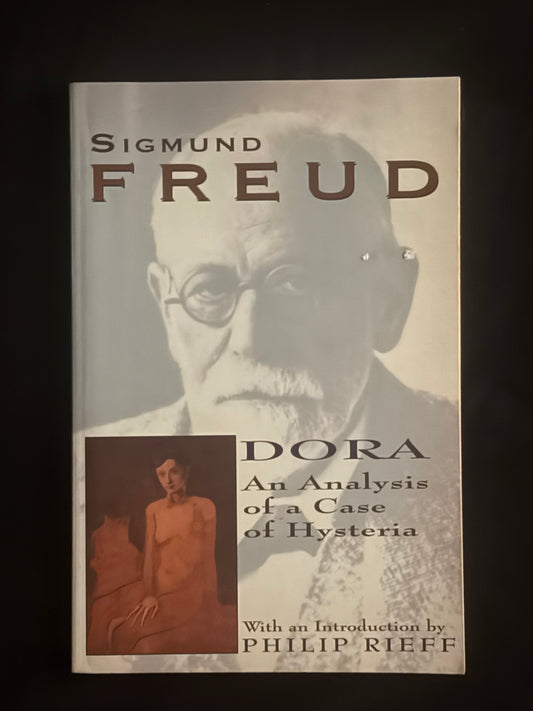 DORA: AN ANALYSIS OF A CASE OF HYSTERIA