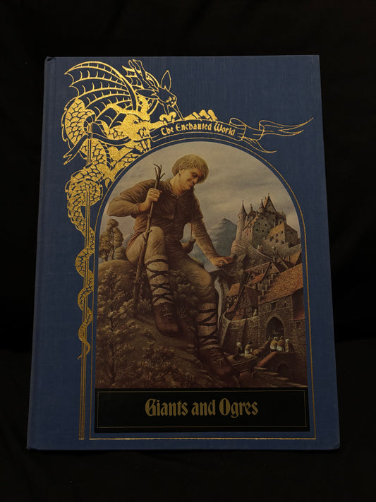 GIANTS AND OGRES (THE ENCHANTED WORLD SERIES)