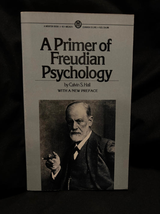 A PRIMER OF FREUDIAN PSYCHOLOGY
