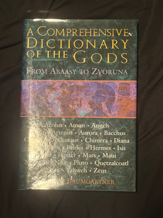A COMPREHENSIVE DICTIONARY OF THE GODS