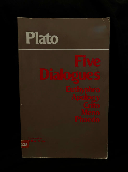 PLATO - FIVE DIALOGUES: EUTHYPHRO, APOLOGY, CRITO, MENO, PHAEDO